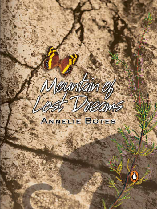 Title details for Mountain of Lost Dreams by Annelie Botes - Wait list
